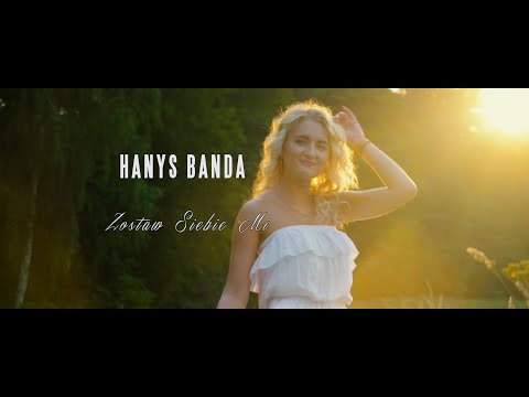 Hanys Banda - Zostaw Siebie Mi (official video)