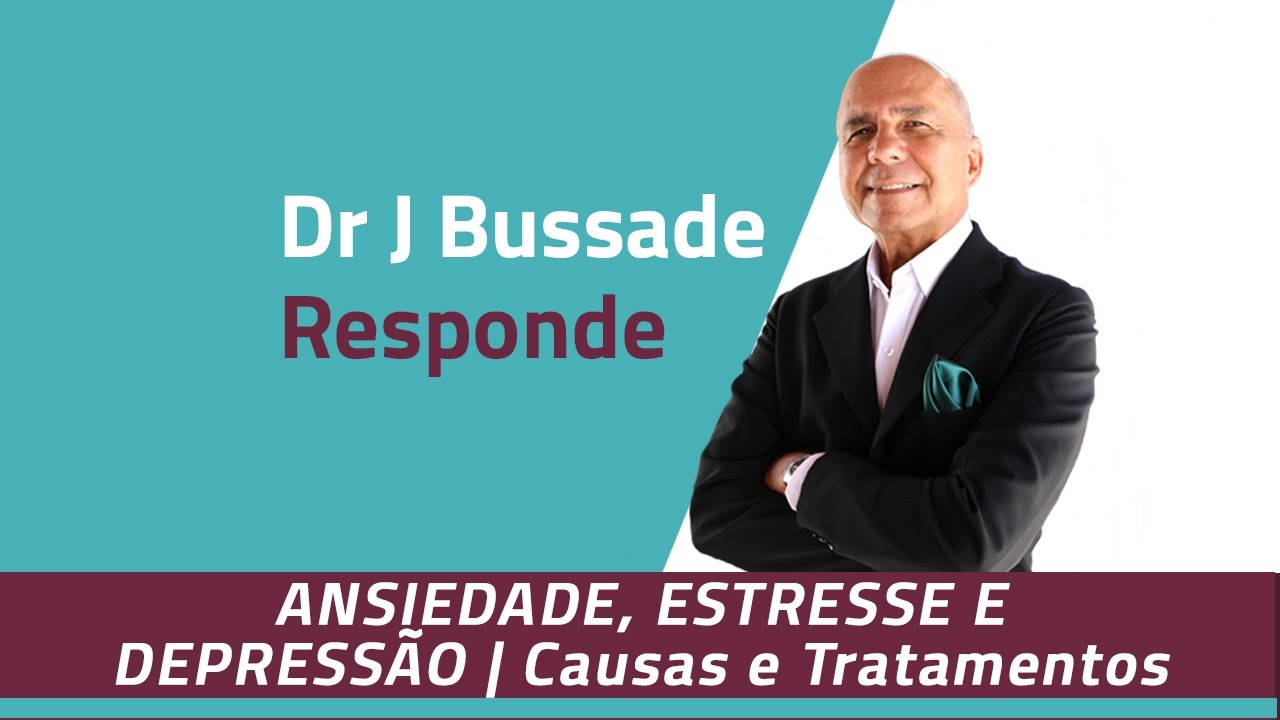 ANSIEDADE, ESTRESSE E DEPRESSÃO | Causas e Tratamentos | Medicina Ortomolecular