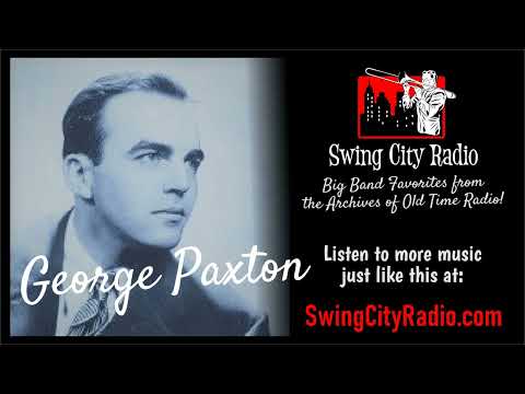 I Begged Her - George Paxton