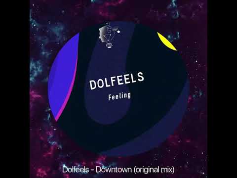 Dolfeels - Downtown (original mix) RR002