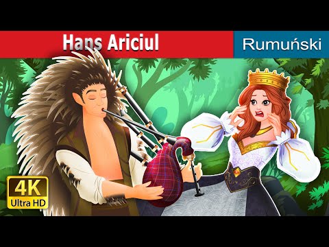 Hans Ariciul | Hans The Hedgehog in Romanian | @RomanianFairyTales