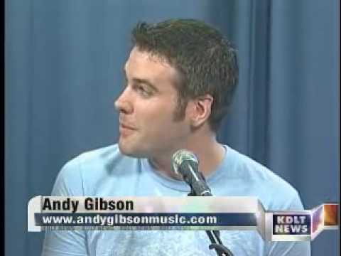 Andy Gibson, Everything I am on  KDLT News