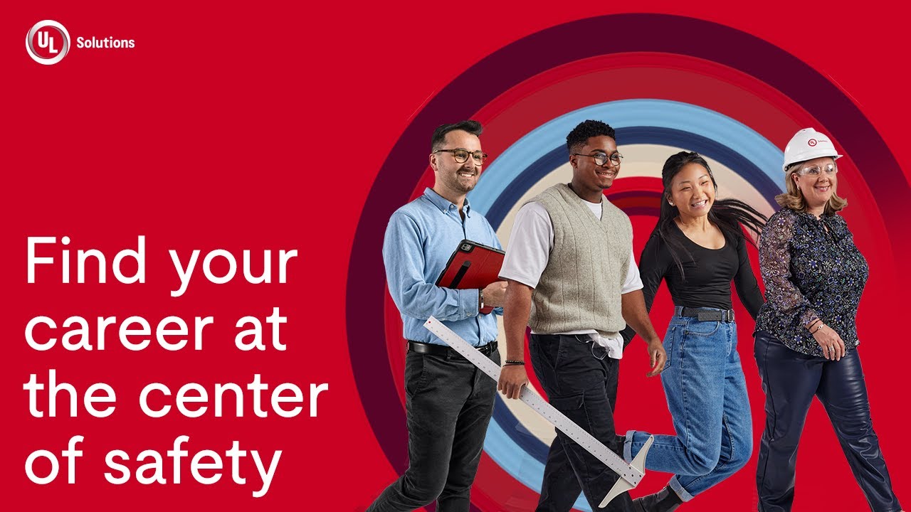 Join UL Solutions’ Mission and Find Passion in Your Profession