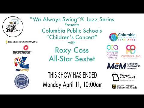 CPS “Children’s Concert” with the Roxy Coss All-Star Sextet