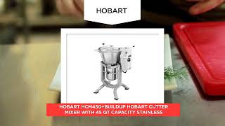Hobart HCM450+BUILDUP Hobart Cutter Mixer with 45 qt capacity stainless