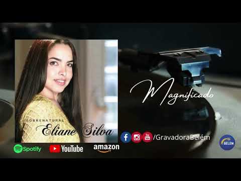 Magnificado - Eliane Silva (Áudio Oficial Gravadora Belém)