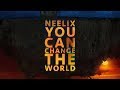 Neelix - You Can Change The World (Official Audio)