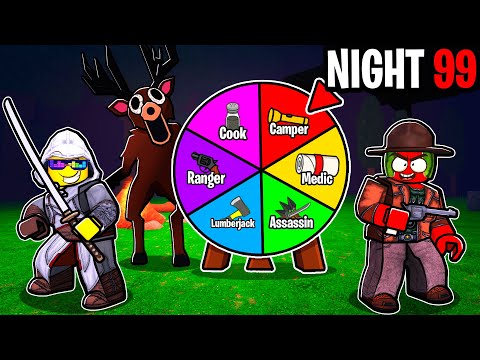 99 Nights in the Forest 🔦 But You SPIN THE WHEEL of CLASSES