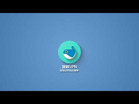 BlueWhale VPN Video