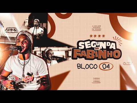 FABINHO - Meu amor maior, Luz do desejo, Resumo da felicidade… - Segunda do Fabinho - Bloco 4