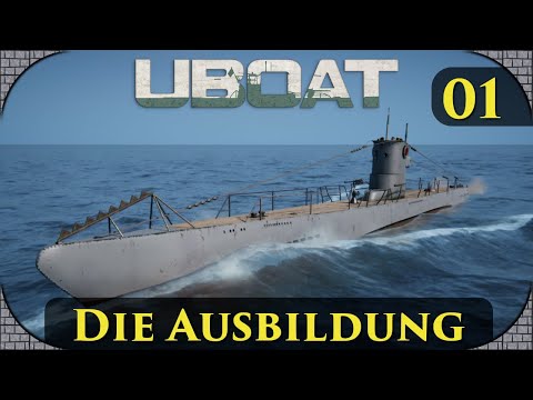 Die Ausbildung auf U-4 -🚢UBOAT #01 (Vollversion,Let's Stream,Tutorial Deutsch)
