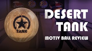 Motiv Desert Tank Ball Review. How Versatile Can This Urethane Bowling Ball Be? | Wesley Low