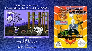 Wired for Sound Mix#74 (Samurai Warrior/Commodore 64/Neil Brennan/OST)