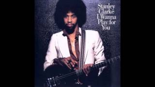 Stanley Clarke "Jamaican Boy"  I Wanna Play For You (1979)