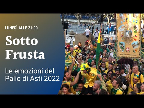 Sotto Frusta - Ep. 98 Le emozioni del Palio di Asti 2022