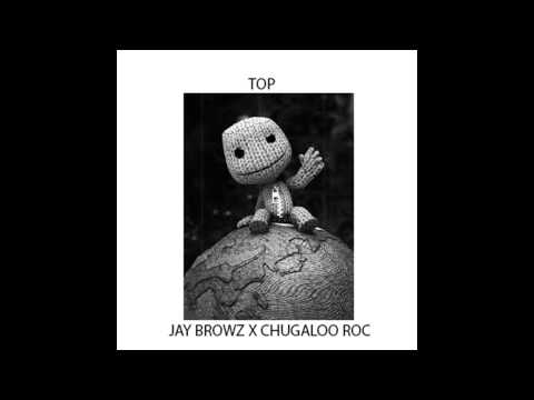 Jay Browz X Chugaloo Roc
