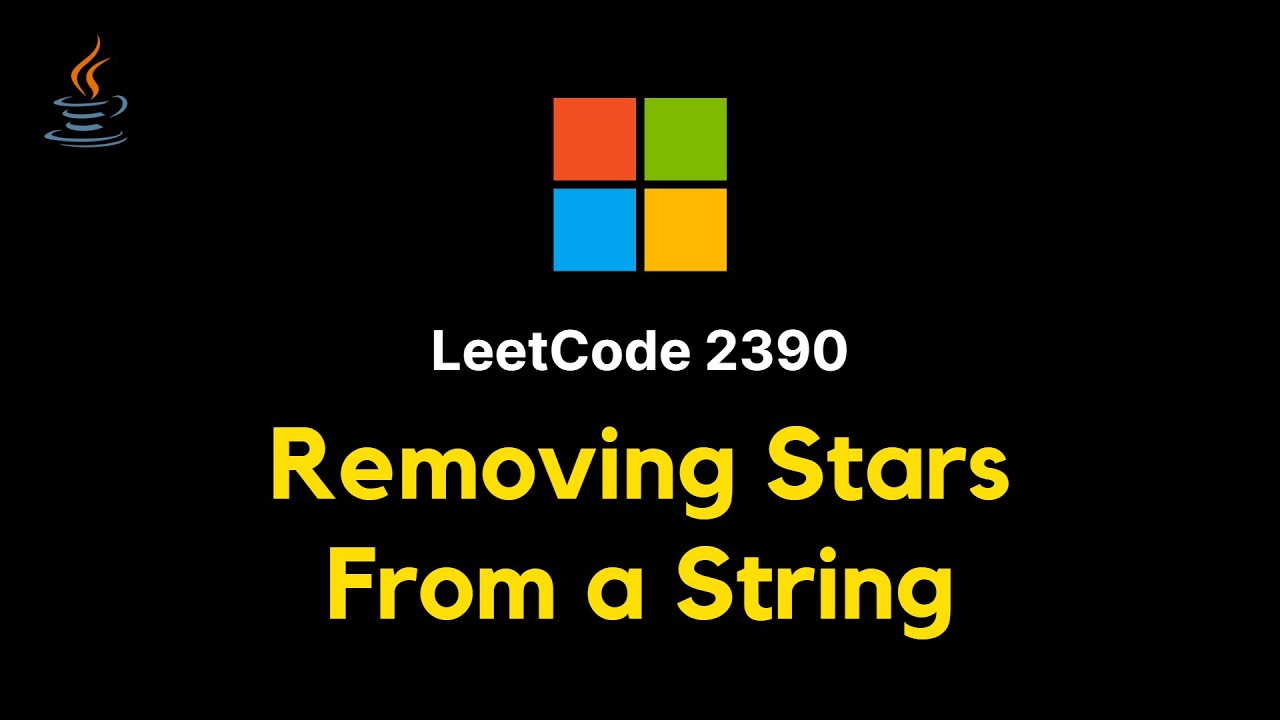 2390. Removing Stars From a String - JAVA (Stack + StringBuilder - Detailed explanation)