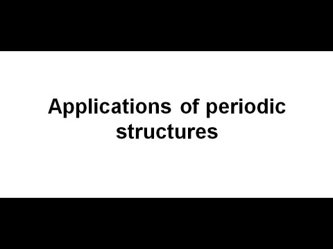 Lecture 9 Applications of periodic structures