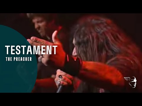 Testament - The Preacher (From Live In London)