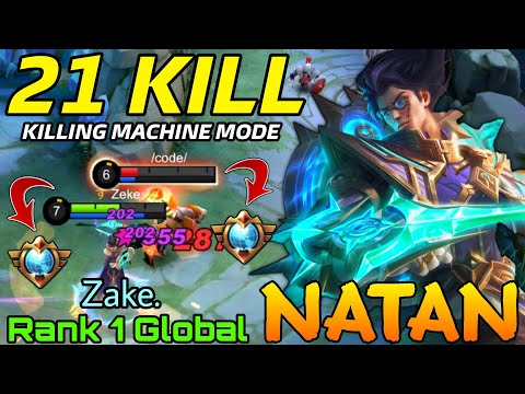 Battle of Supreme! 21 Kills Natan The Killing Machine! - Top 1 Global Natan by Zake - Mobile Legends
