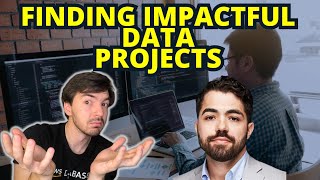 Finding The Right Data Projects To Work On And Getting Business Buy-In