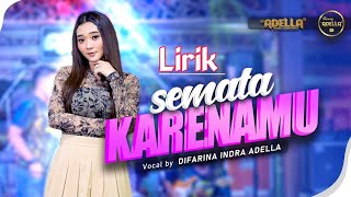 Download lagu SEMATA KARENAMU - DIFARINA INDRA ADELLA (Lirik lagu) @rizqa_music mp3
