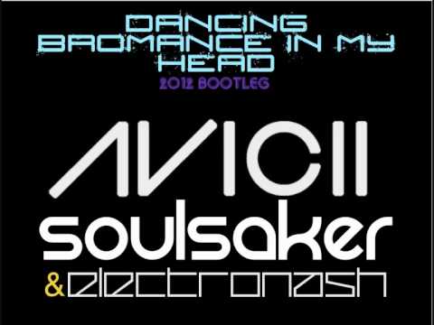 Avicii ft. Amanda Wilson - Dancing Bromance In My Head (Soulsaker & Electronash Bootleg)