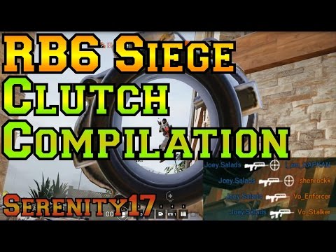 Clutch Compilation / Highlights - Rainbow Six Siege