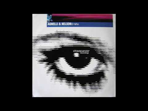 Agnelli & Nelson - El Niño (Original Mix) (1998)