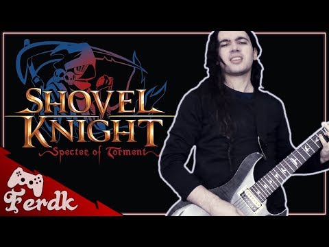 SHOVEL KNIGHT - "Hidden By Night"【Metal Guitar Cover】 by Ferdk
