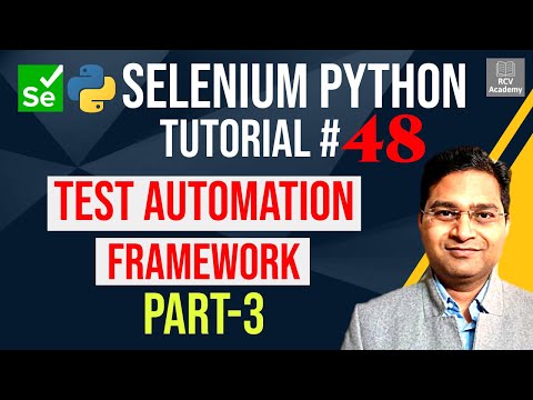 Learn Selenium Python Tutorial 48 Create Test Automation Framework Part ...