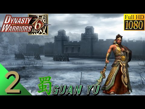 Dynasty Warriors 6 (Xbox 360) Guan Yu Walkthrough Part 2 - No Commentary
