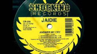 Jaidie - Answer My Cry