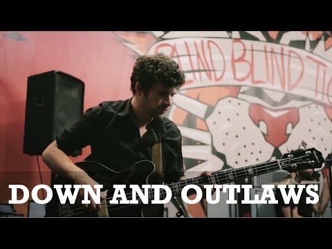 Down and Outlaws "All My Love" Live from the Speakeasy at BlindBlindTiger.com