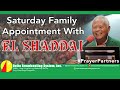 Saturday Family Appointment With EL SHADDAI May 10 2025