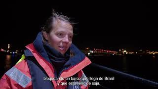 Greenpeace ¡ACCIÓN! Bloqueamos un barco de soja procedente de Brasil anuncio