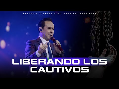 #504 Liberando los cautivos - Pastor Ricardo Rodríguez