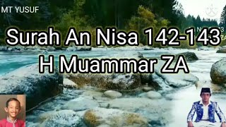 Download lagu Surah An Nisa 142-143 H Muammar ZA mp3