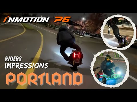 Portland P6 Demo Day - Riders Impressions