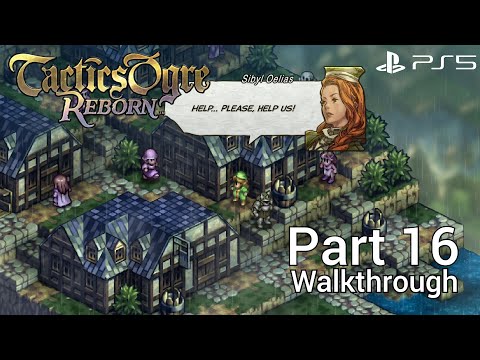 [Walkthrough Part 16] Tactics Ogre: Reborn (Japanese Voice) PS5 No Commentary