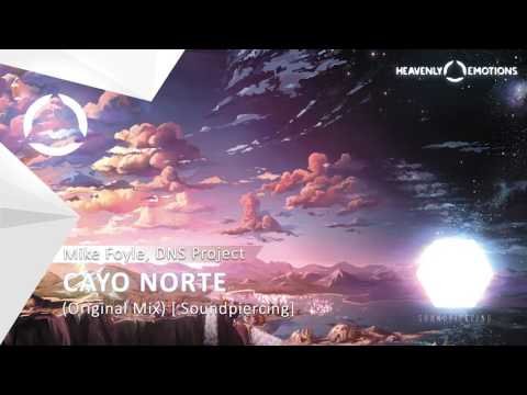 Mike Foyle & DNS Project - Cayo Norte (Original Mix) [Soundpiercing]