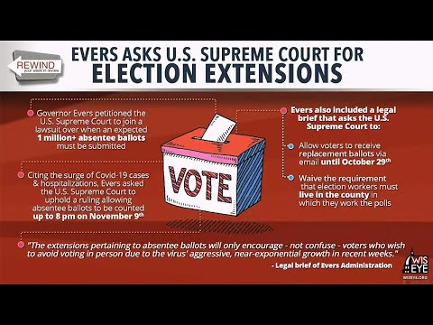 WisEye Morning Minute: Evers Asks U.S. Supreme Court for Election Extensions