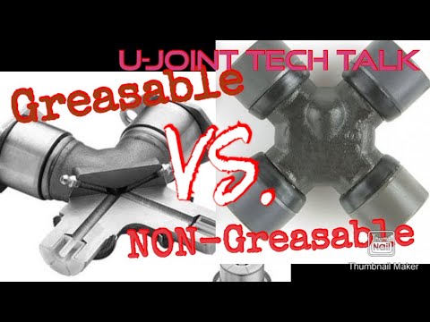U-Joints ?!? Greasable Or Non!?!