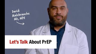 Let’s Talk About PrEP – David Malebranche, MD, MPH