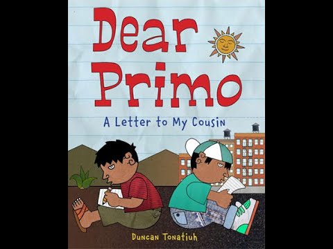 Dear Primo: A Letter to My Cousin - 2nd Grade McGraw Hill Wonders Version