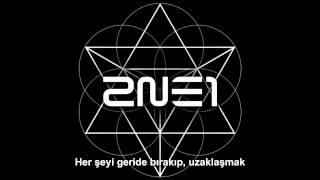 2NE1 - If I Were You (살아 봤으면 해) [Türkçe Altyazılı]