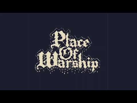Place of Warship - March of Fear