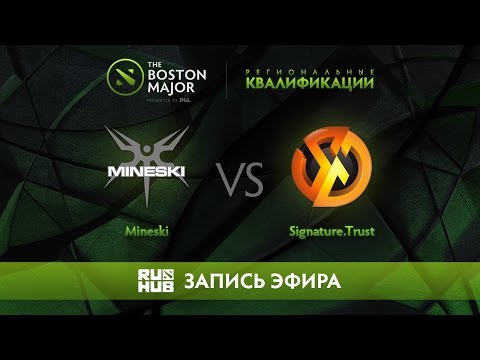 Mineski vs Signature.Trust, Boston Major Qualifiers - SEA  [Mortalles]