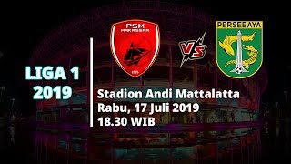 Jadwal Live Streaming Liga 1 2019 PSM Makassar Vs Persebaya Surabaya Rabu (17/7) Pukul 18.30 WIB