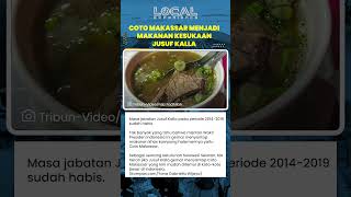 Coto Makassar, Makanan Khas Sulawesi Selatan yang Jadi Hidangan Favorit Jusuf Kalla